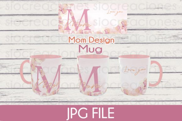 Download Sublimation Mug Designs Mom #2 - Mug designs Collection
