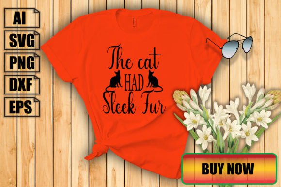 Download The Cat Had Sleek Fur - Sleek Collection